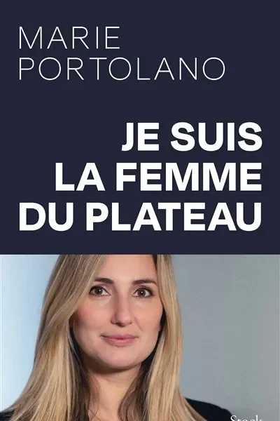 Je suis la femme du plateau