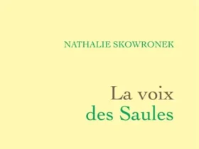 La voix des Saules