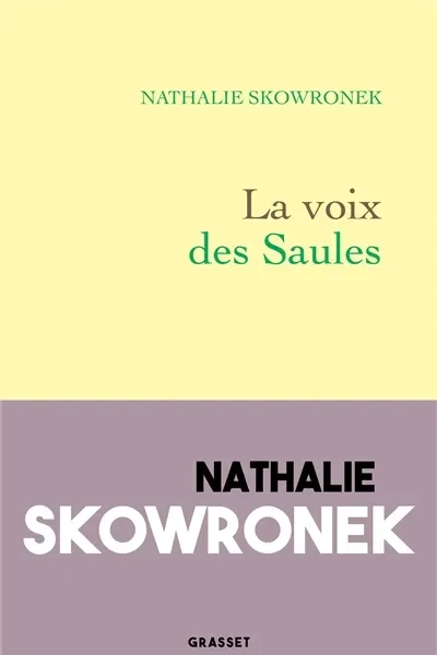 La voix des Saules