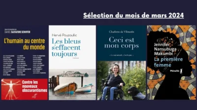 Notre Sélection du mois de mars 2024