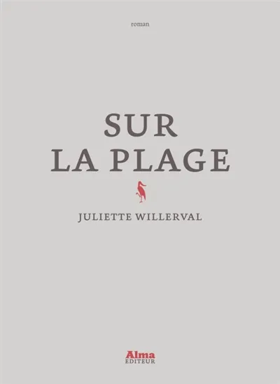 Sur la plage de Juliette Willerval