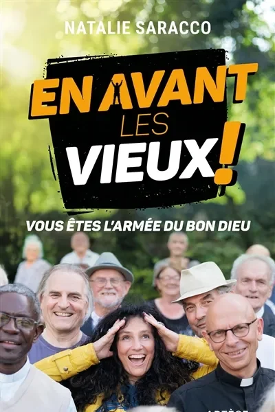 En avant les vieux !