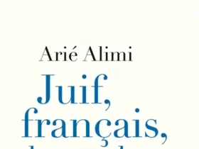 Juif, Français, de gauche... dans le désordre