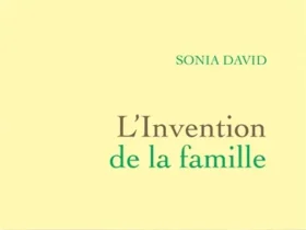 L'invention de la famille