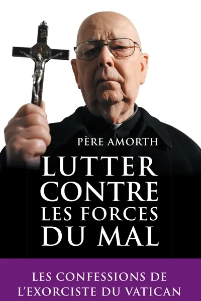 Lutter contre les forces du mal