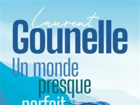 Un monde presque parfait