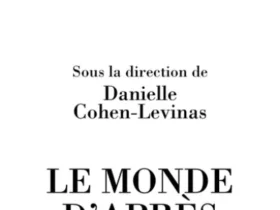 Le monde d'après 7 octobre 2023 Chez Cerf Danielle Cohen-Levinas