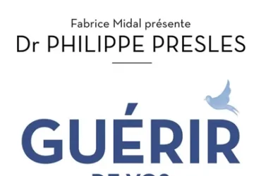 Guérir de vos angoisses