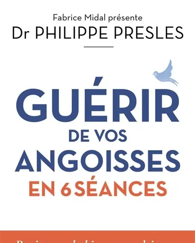 Guérir de vos angoisses