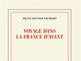 Voyage dans la France d'avant