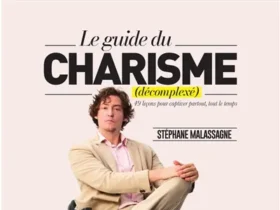 Le guide du charisme (décomplexé)