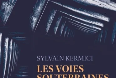 Les voies souterraines