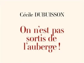 On n'est pas sortis de l'auberge !