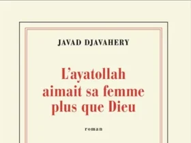 L'ayatollah aimait sa femme plus que Dieu