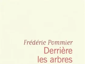 Derrière les arbres