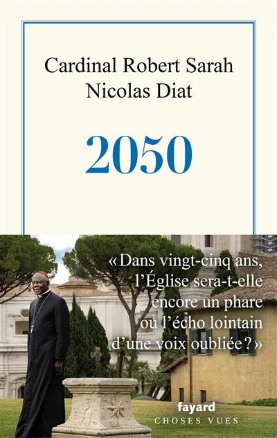 2050, Robert Sarah