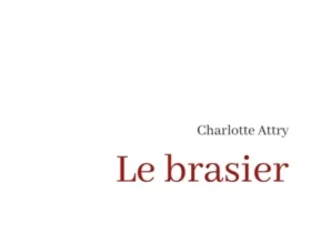 Le brasier